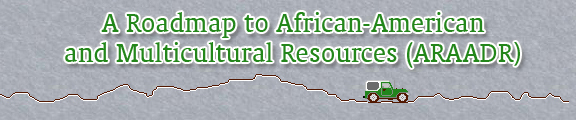 A Roadmap to African-American and Diversity Resources (ARAADR)